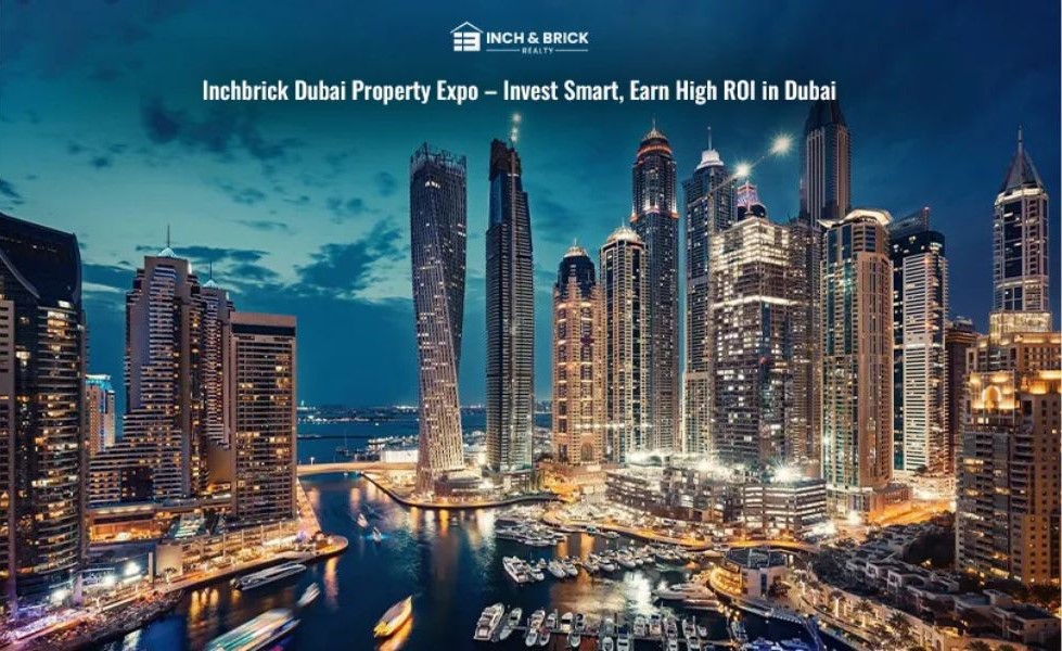 Inchbrick Dubai Property Expo – Invest Smart, Earn High ROI