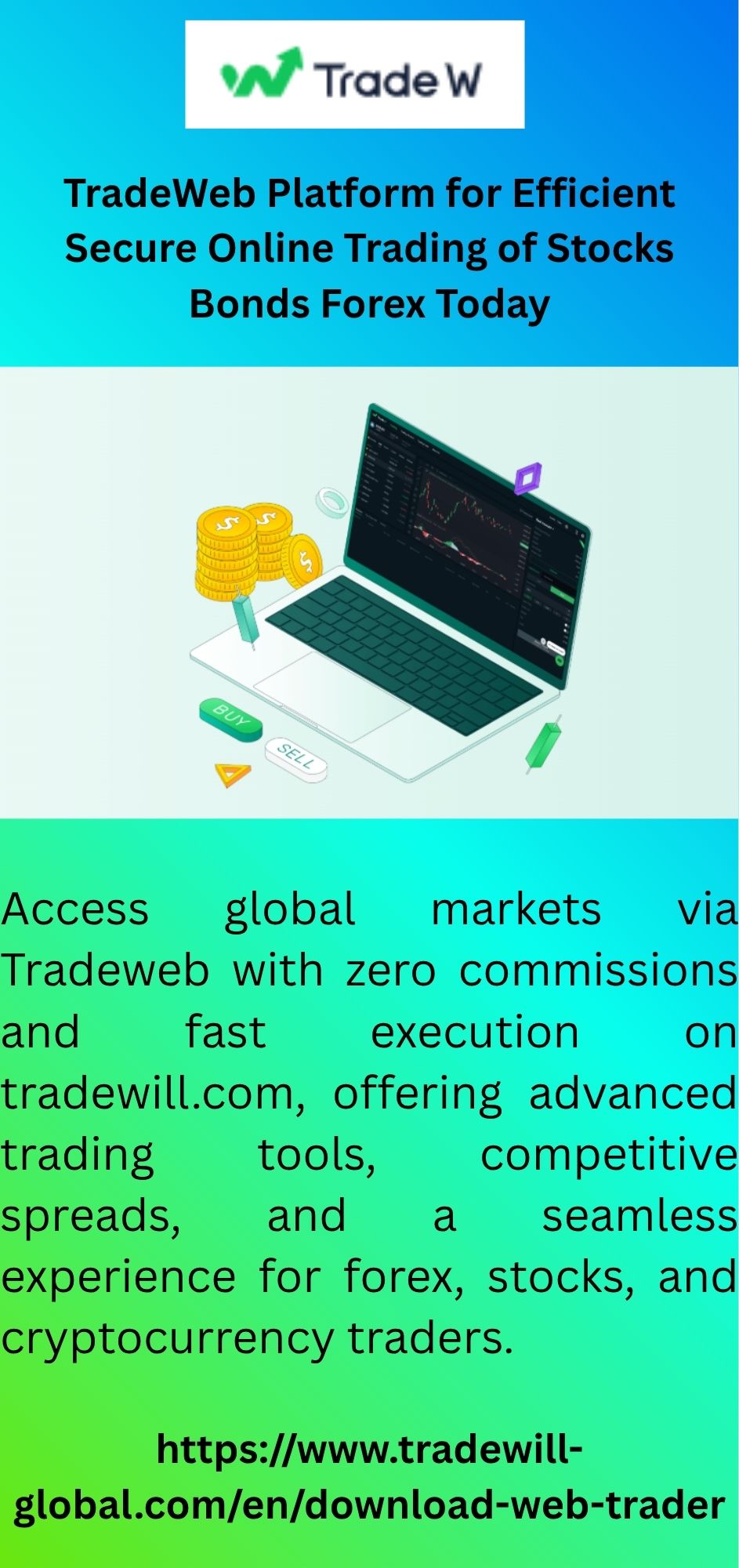 TradeWeb Platform for Efficient Secure Online Trading of Stocks Bonds Forex Today