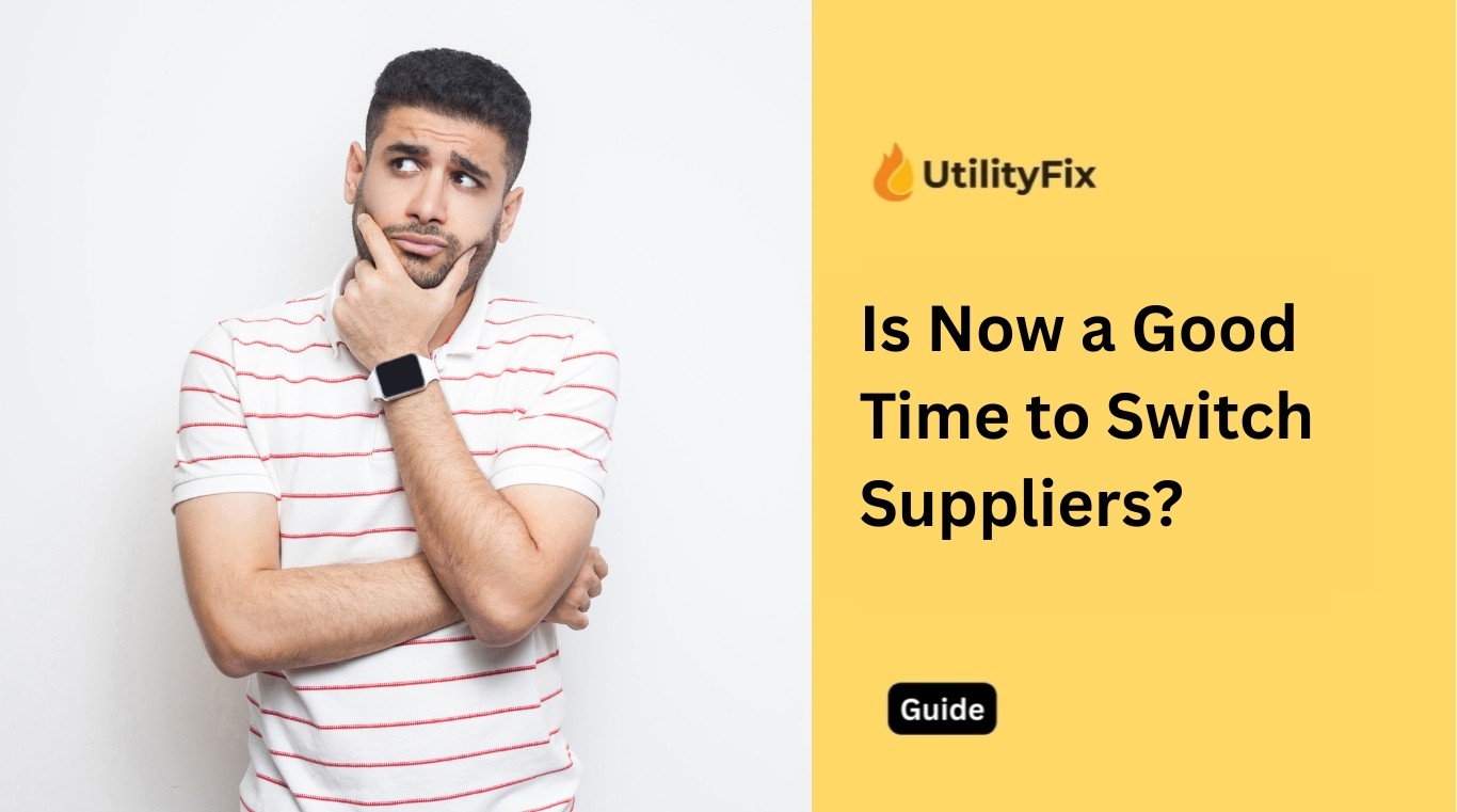 Is Now a Good Time to Switch Suppliers?