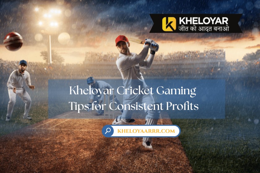 Kheloyar Cricket Gaming Tips for Consistent Profits