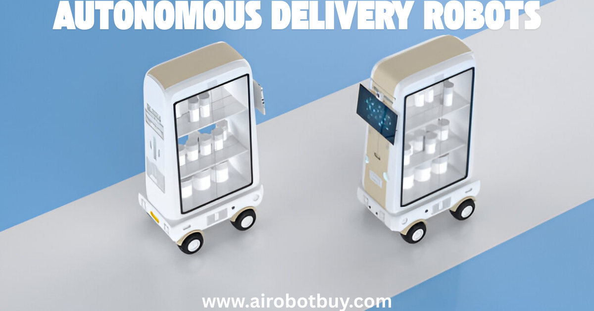 Revolutionize Your Business with Autonomous Delivery Robots from AIrobotbuy