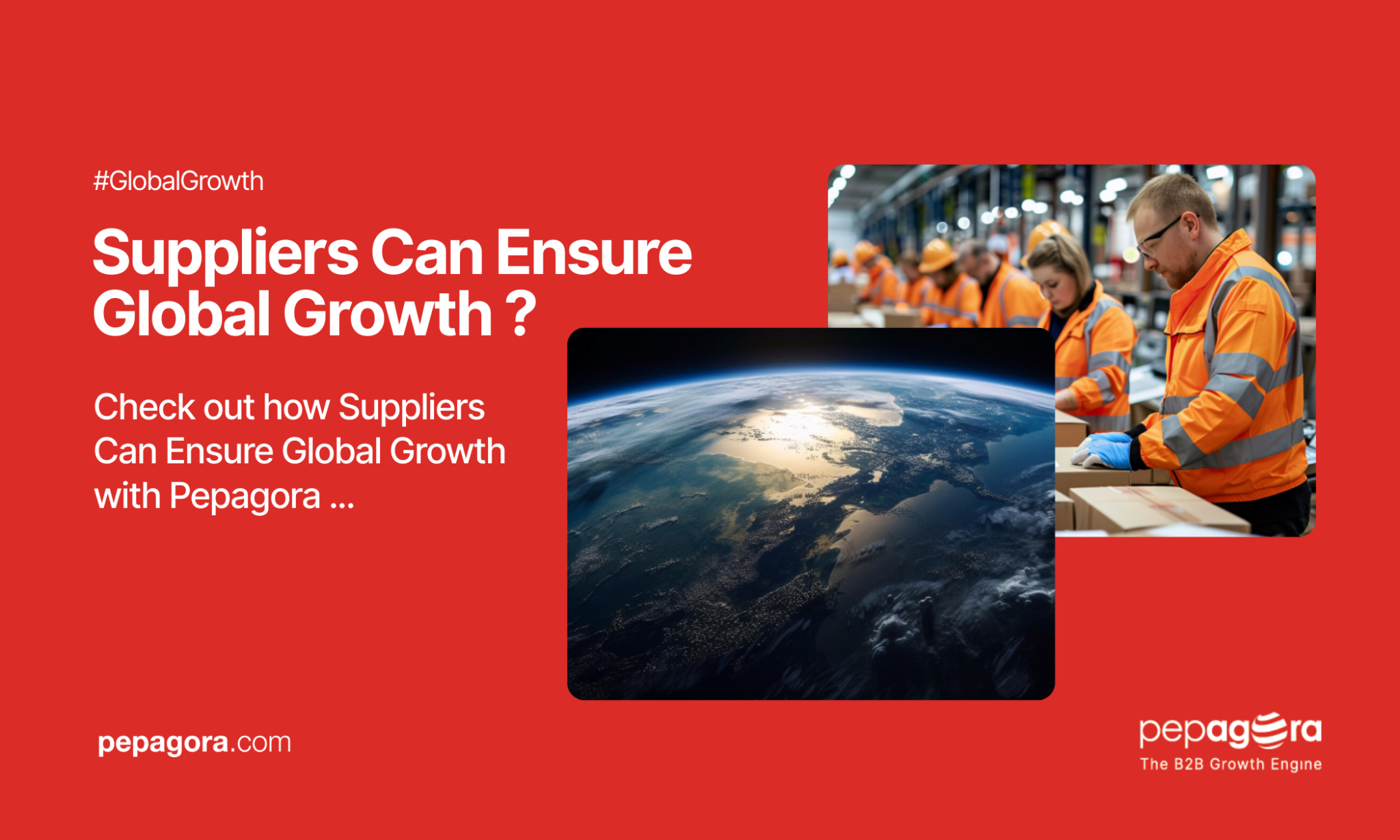 How Suppliers Can Ensure Global Growth with Pepagora