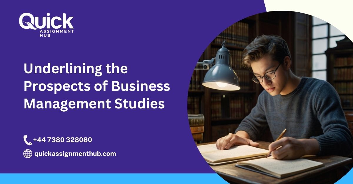 Underlining the Prospects of Business Management Studies