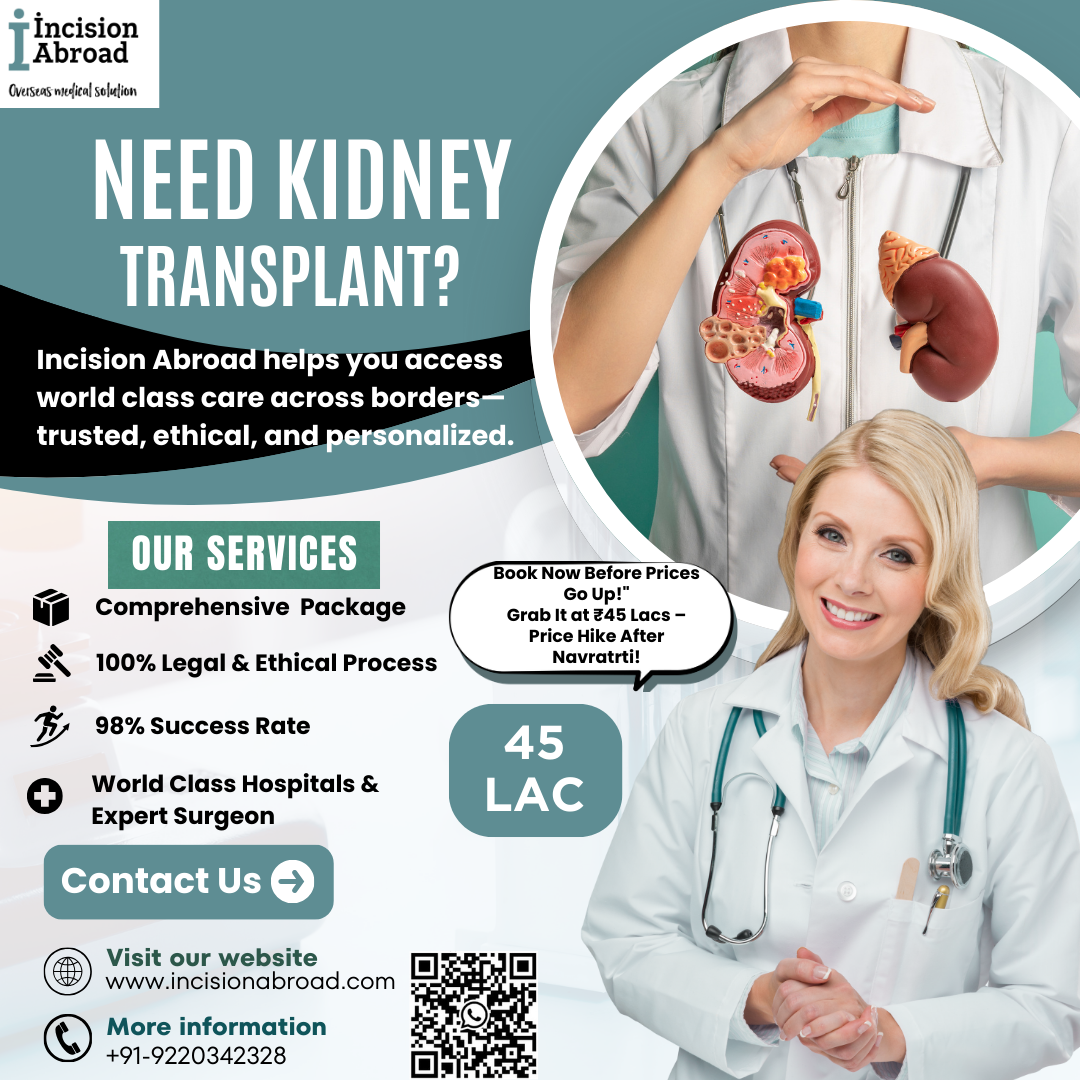 Kidney Transplant Abroad with Incision Abroad