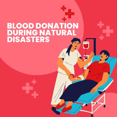 Blood Donation During Natural Disasters