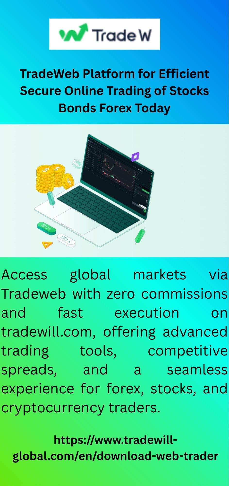 TradeWeb Platform for Efficient Secure Online Trading of Stocks Bonds Forex Today