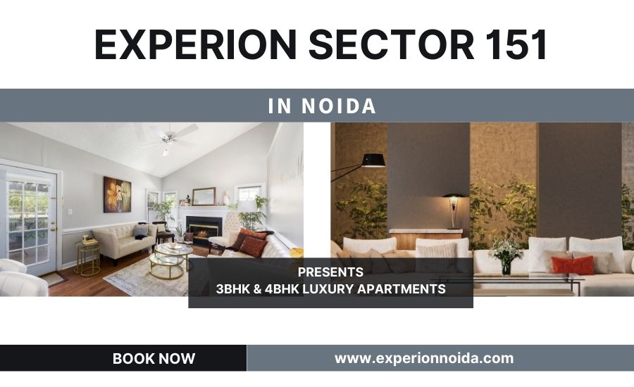 Experion Sector 151 Noida | Apartments Near Noida Expressway and NCR Hubs