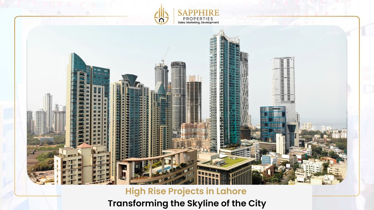 High Rise Projects in Lahore – Transforming the Skyline of the City