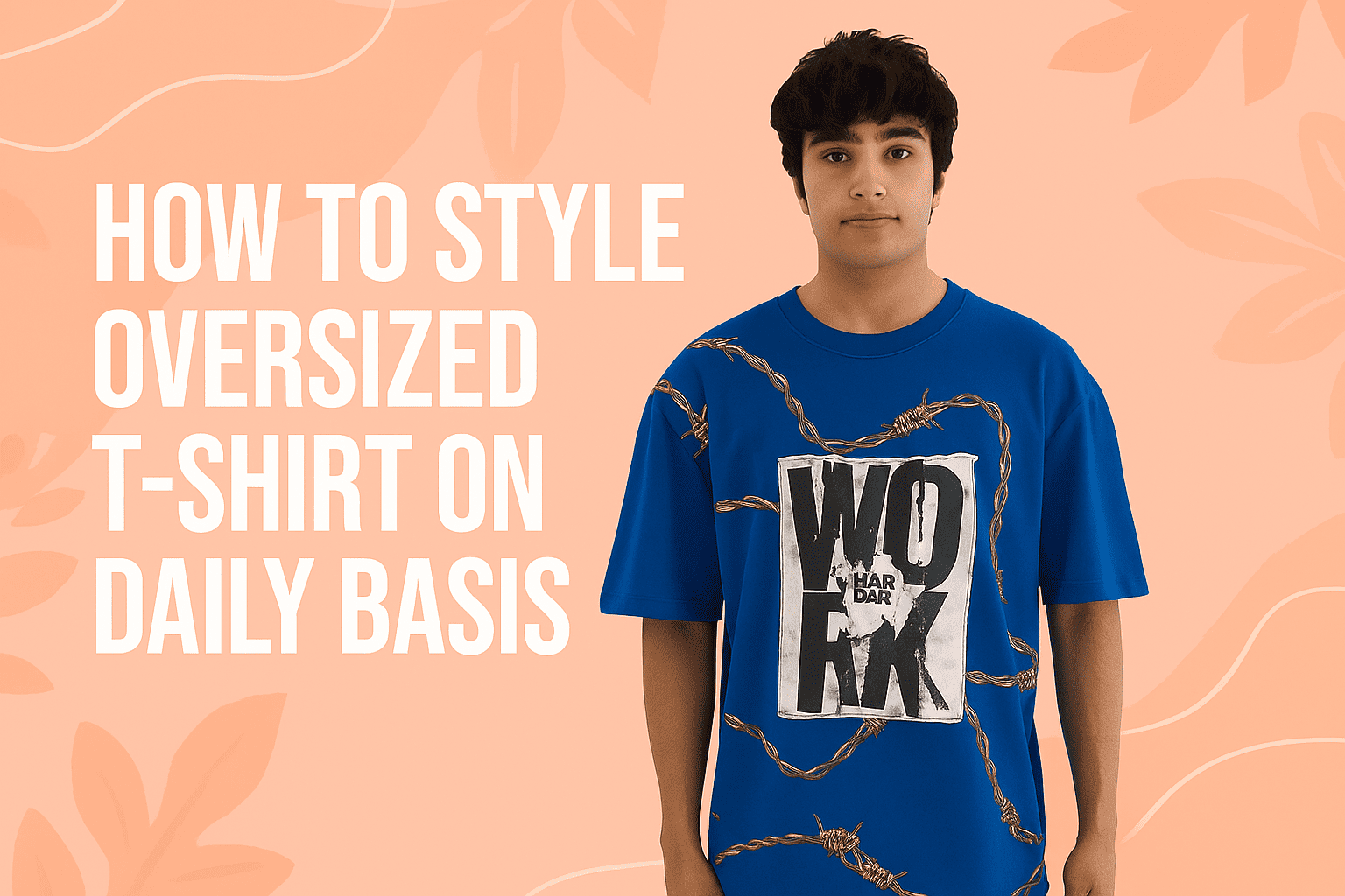 Oversized T-Shirts: The Ultimate Fashion Guide for Every Style