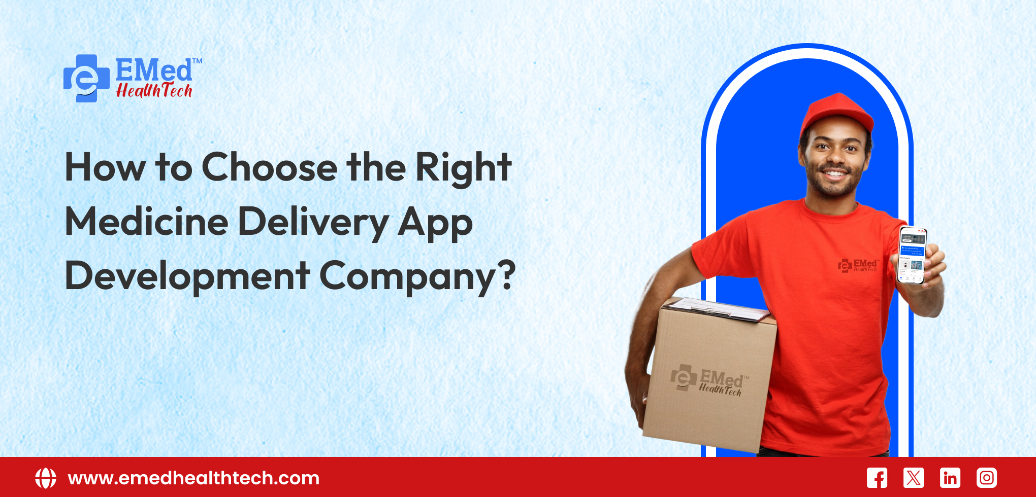 How to Choose the Right Medicine Delivery App Development Company?