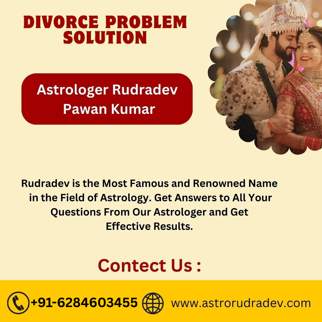Divorce Problem Solution +91-6284603455