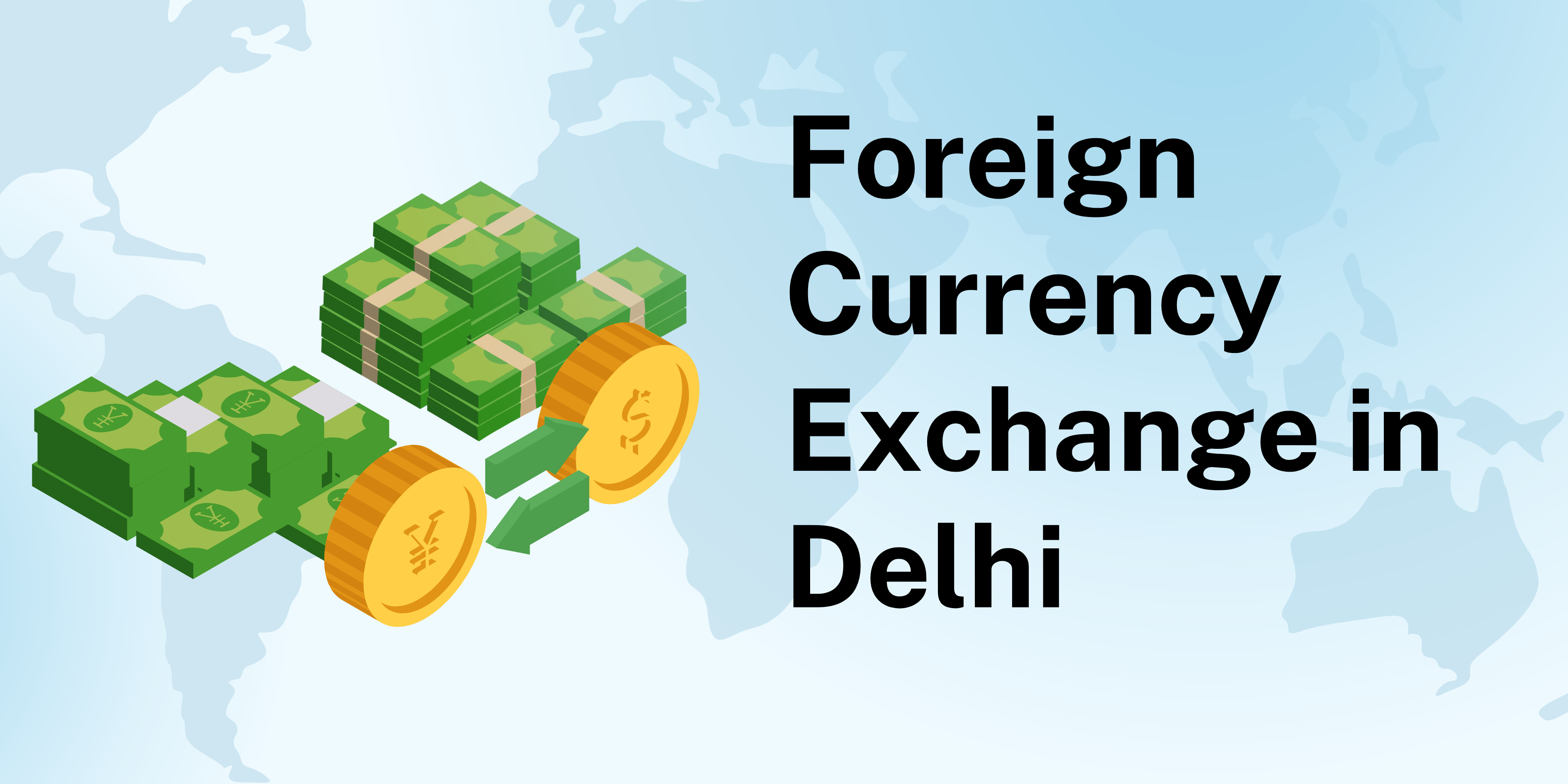 Foreign Currency Exchange in Delhi Made Easy With Relimoney