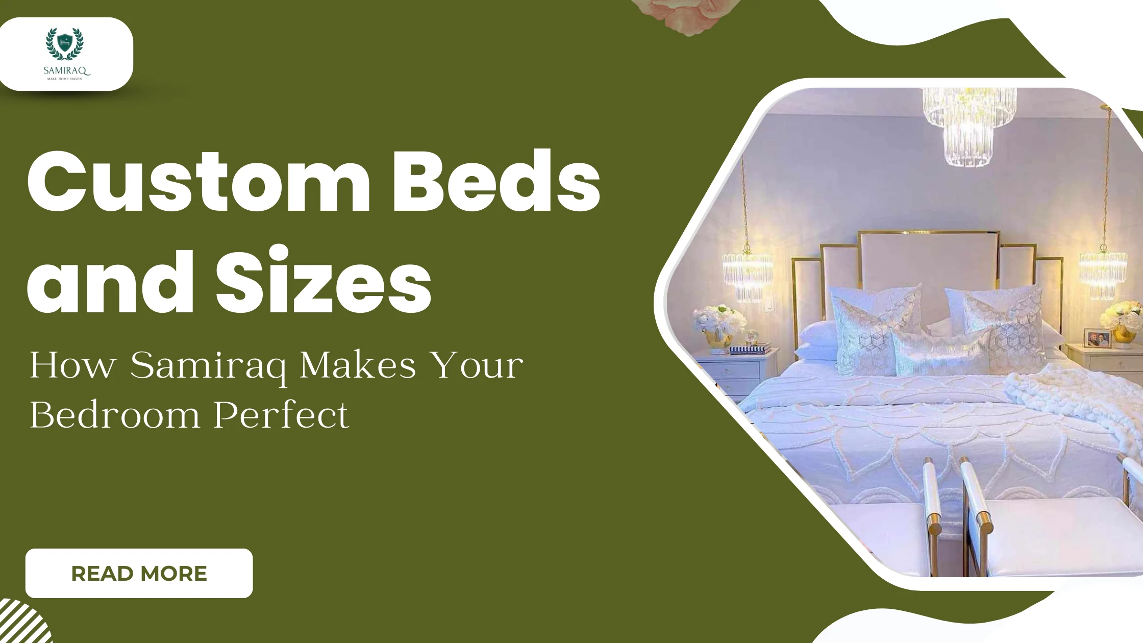 Custom Beds and Sizes: How Samiraq Makes Your Bedroom Perfect
